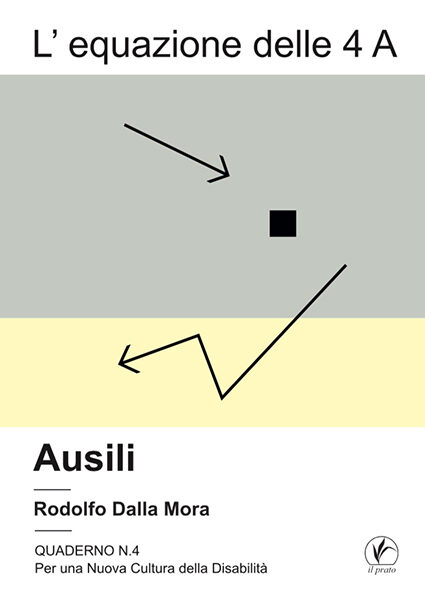 L’equazione delle 4 A. Ausili